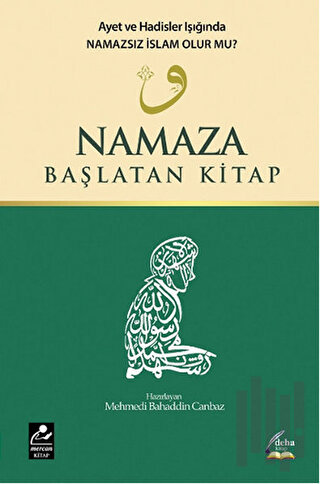 Namaza Başlatan Kitap