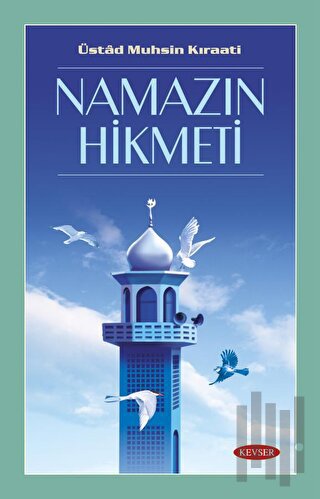 Namazın Hikmeti | Kitap Ambarı