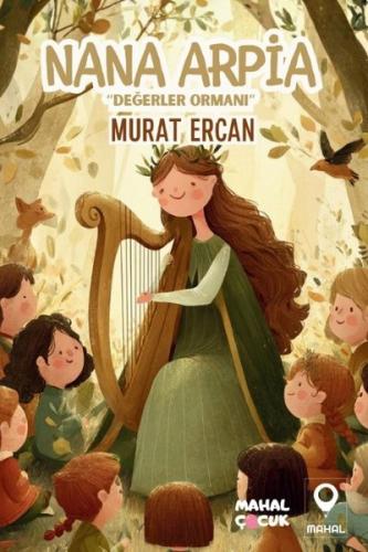 Nana Arpia - Değerler Ormanı