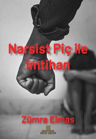 Narsist Piç ile İmtihan
