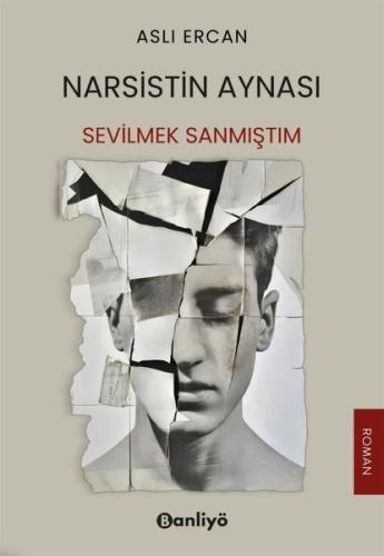 Narsistin Aynası - Sevilmek Sanmıştım