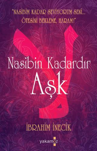 Nasibin Kadardır Aşk | Kitap Ambarı