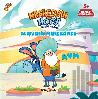 Nasreddin Hoca Zaman Yolcusu - Alışveriş Merkezinde