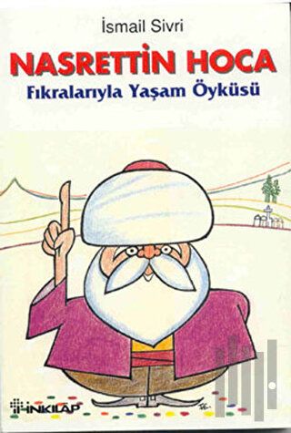 Nasrettin Hoca Fıkralarıyla Yaşam Öyküsü