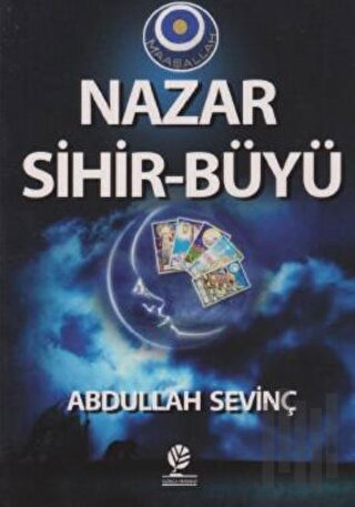 Nazar Sihir - Büyü