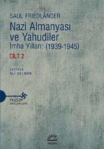 Nazi Almanyası ve Yahudiler Cilt 2