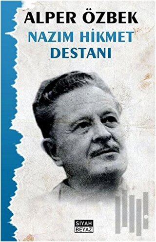 Nazım Hikmet Destanı