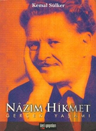 Nazım Hikmet Gerçek Yaşamı