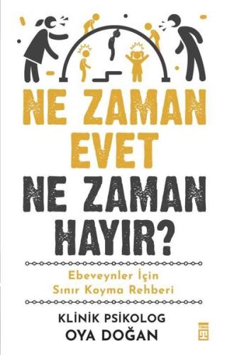Ne Zaman Evet Ne Zaman Hayır? Ebeveynler İçin Sınır Koyma Rehberi
