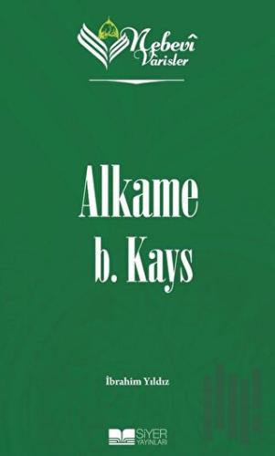 Nebevi Varisler 03 Alkame B. Kays