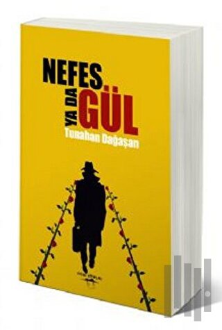 Nefes Ya Da Gül