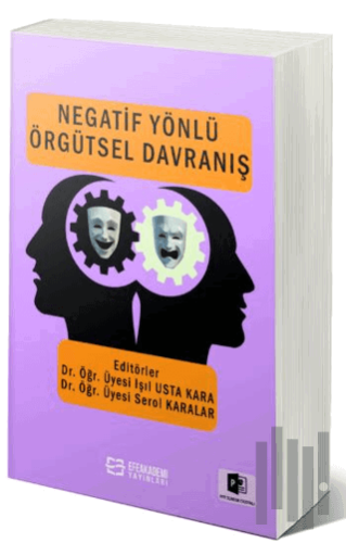 Negatif Yönlü Örgütsel Davranış