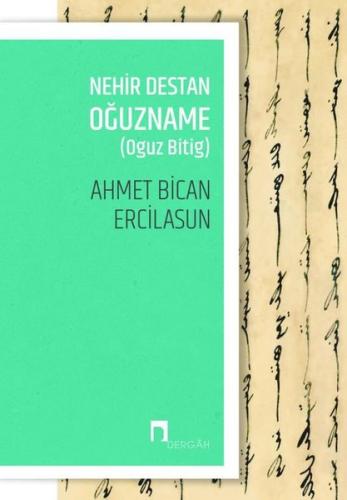 Nehir Destan Oğuzname-Oguz Bitig