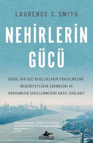 Nehirlerin Gücü