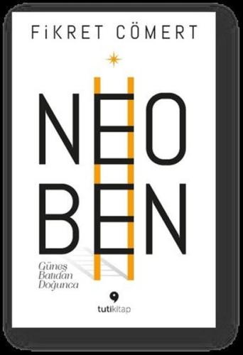 Neoben - Güneş Batıdan Doğunca | Kitap Ambarı
