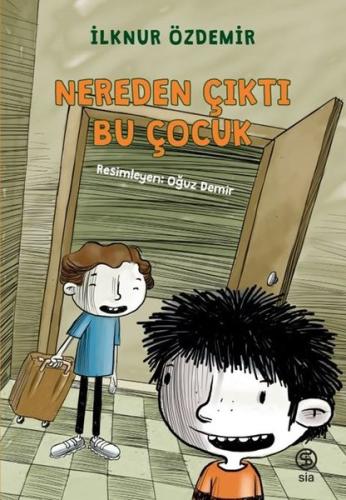 Nereden Çıktı Bu Çocuk? | Kitap Ambarı