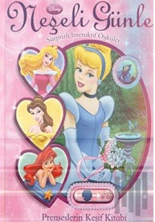 Neşeli Günler - Prenseslerin Keşif Kitabı (Ciltli)