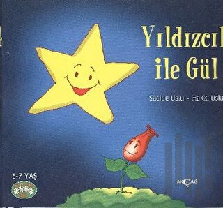 Neşeli Okuma Dizisi 2 : Yıldızcık ile Gül