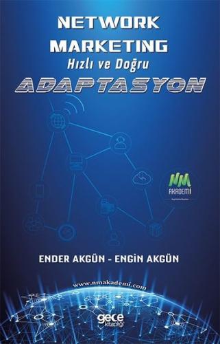 Network Marketing - Hızlı ve Doğru Adaptasyon