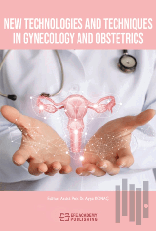 New Technologies and Techniques in Gynecology and Obstetrics