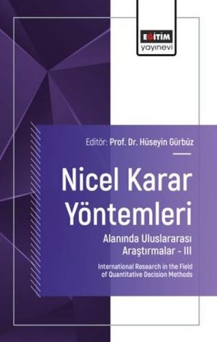 Nicel Karar Yöntemleri Alanında Uluslararası Araştırmalar 3