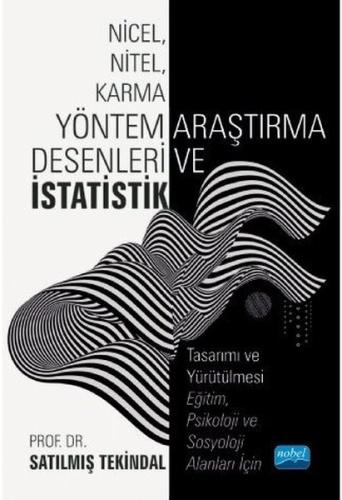Nicel Nitel Karma Yöntem Araştırma Desenleri ve İstatistik