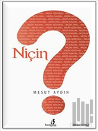 Niçin (Birinci Kitap) | Kitap Ambarı