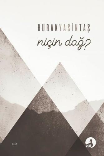 Niçin Dağ?
