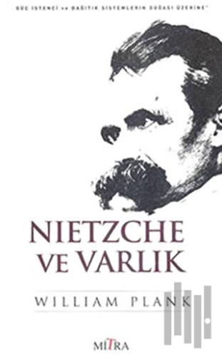 Nietzche ve Varlık