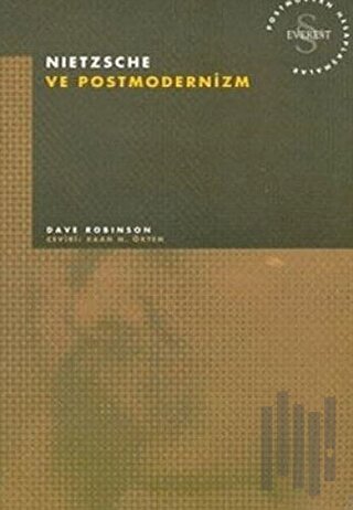 Nietzsche ve Postmodernizm Postmodern Hesaplaşmalar | Kitap Ambarı