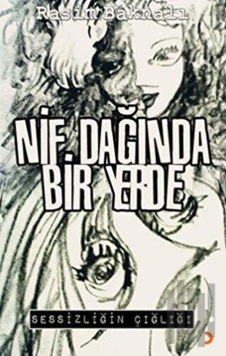 Nif Dağında Bir Yerde