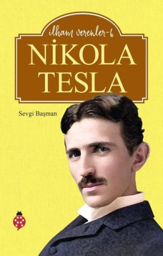 Nikola Tesla - İlham Verenler 6