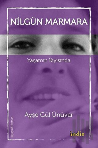 Nilgün Marmara - Yaşamın Kıyısında | Kitap Ambarı