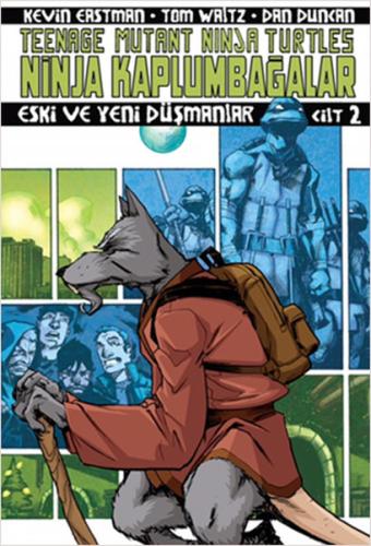 Ninja Kaplumbağalar 2 - Eski Ve Yeni Düşmanlar | Kitap Ambarı