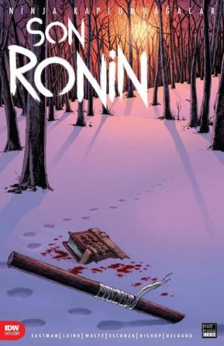 Ninja Kaplumbağalar - Son Ronin Sayı 4 | Kitap Ambarı