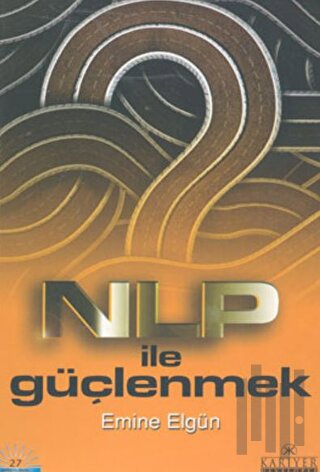 NLP ile Güçlenmek