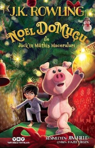 Noel Domuçu ile Jack'in Müthiş Maceraları | Kitap Ambarı