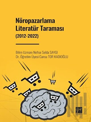 Nöropazarlama Literatür Taraması (2012-2022) | Kitap Ambarı
