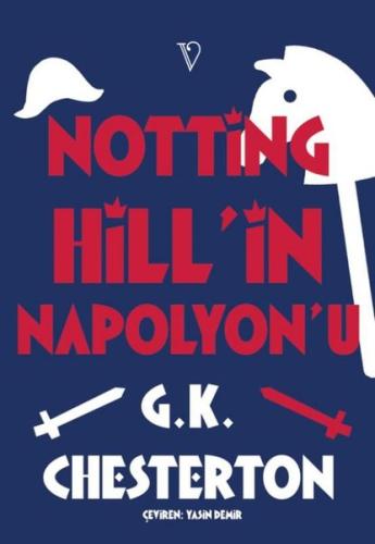 Notting Hill'in Napolyon'u | Kitap Ambarı