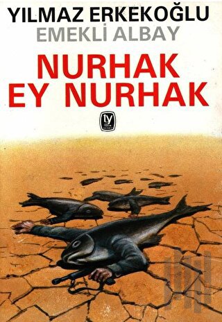 Nurhak, Ey Nurhak