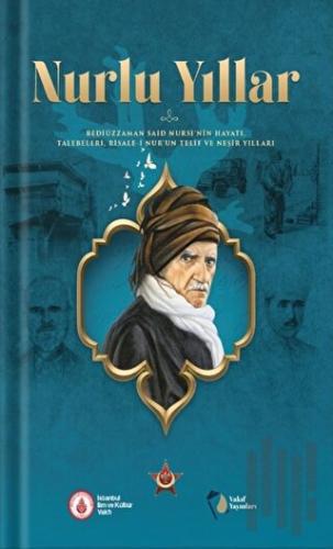 Nurlu Yıllar (Ciltli)