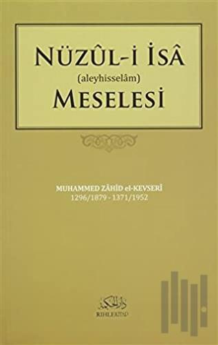 Nüzul-i İsa Meselesi
