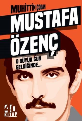 Mustafa Özgenç - O Büyük Gün Geldiğinde | Kitap Ambarı