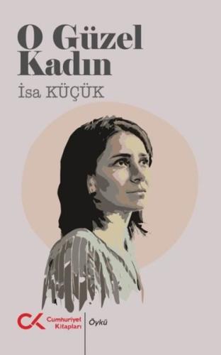 O Güzel Kadın | Kitap Ambarı