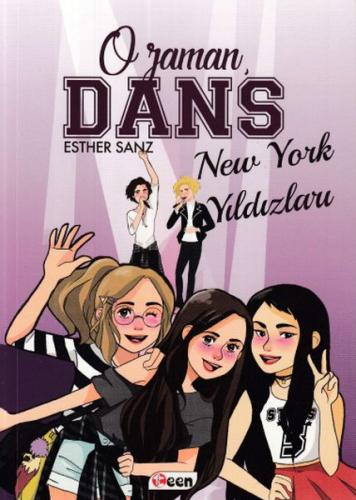 O Zaman Dans - New York Yıldızları | Kitap Ambarı