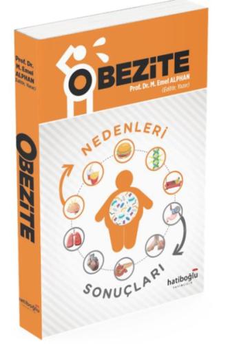 Obezite, Nedenleri ve Sonuçları