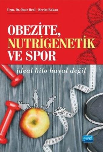 Obezite Nutrigenetik ve Spor