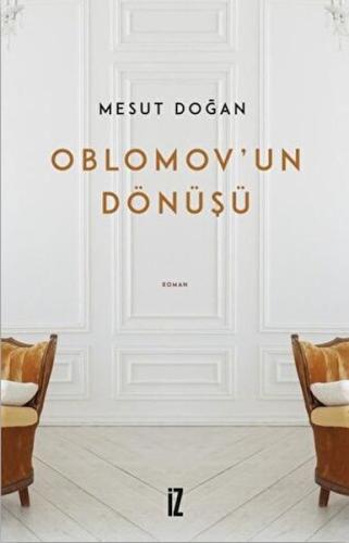 Oblomov’un Dönüşü