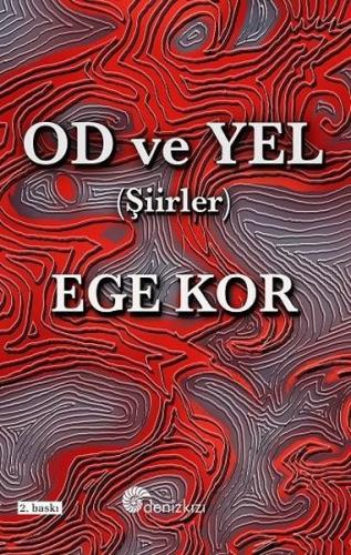 Od ve Yel - Şiirler