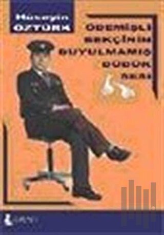 Ödemişli Bekçinin Duyulmamış Düdük Sesi | Kitap Ambarı